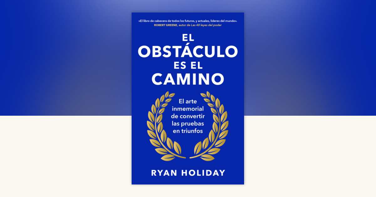 Portada de El obstáculo es el camino